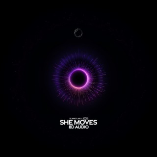 She Moves (Far Away) (8D Audio)