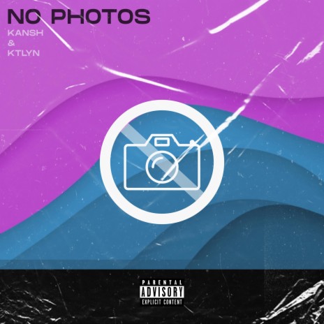 No Photos ft. Ktlyn | Boomplay Music