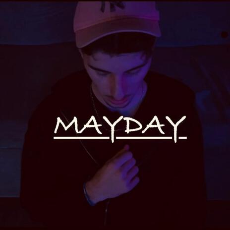 Mayday (Slowed & reverb) | Boomplay Music