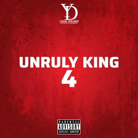 UNRULY KING 4 (Tanzania DissTrack) | Boomplay Music