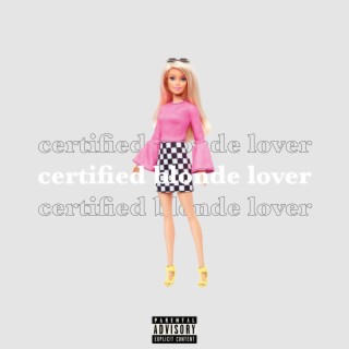 Certified Blonde Lover