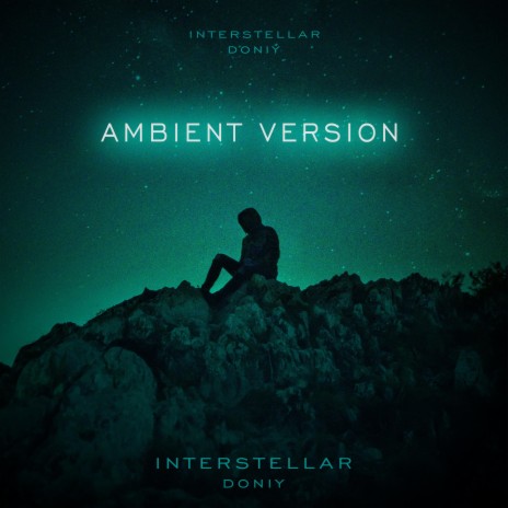 Interstellar (Ambient Version) | Boomplay Music