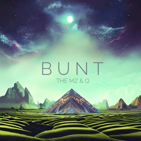 Bunt ft. Q | Boomplay Music