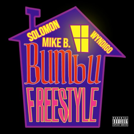 BUMBU_Freestyle ft. S0L0M0N, Mike B. & lilaclaza | Boomplay Music