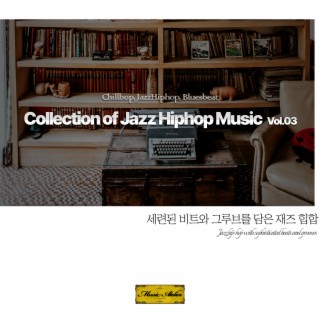 Collection of Jazz Hiphop Music Vol.3