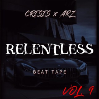 Relentless, Vol. 9