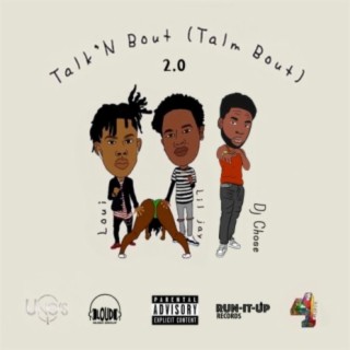 Talk N Bout (Talm Bout) 2.0