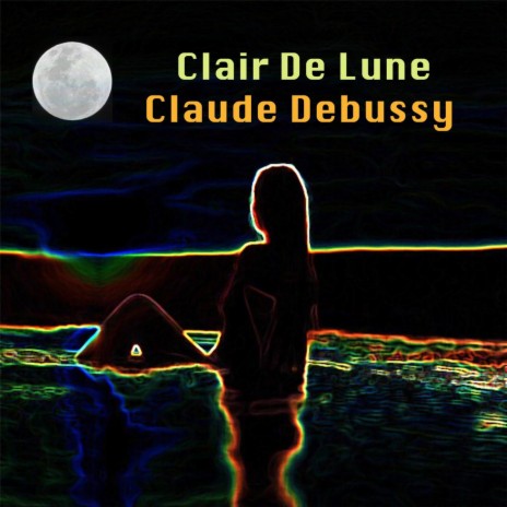 Claude Debussy: Suite bergamasque, L. 75: III. Clair de lune | Boomplay Music