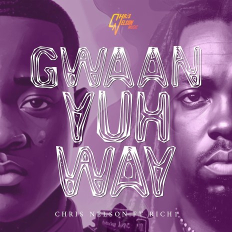 Gwaan Yuh Way ft. Rich 1 | Boomplay Music