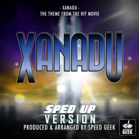 Xanadu (From Xanadu) (Sped-Up Version) | Boomplay Music