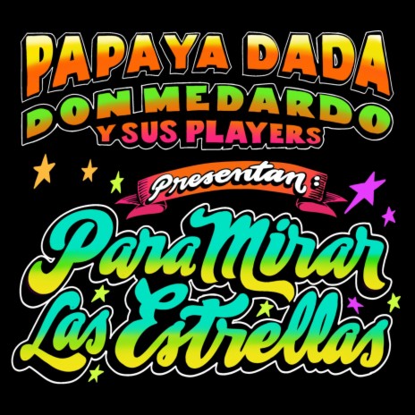 Para Mirar las Estrellas ft. Don Medardo y sus Players | Boomplay Music