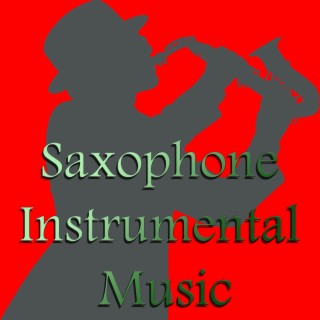 Saxophone Instrumental Music