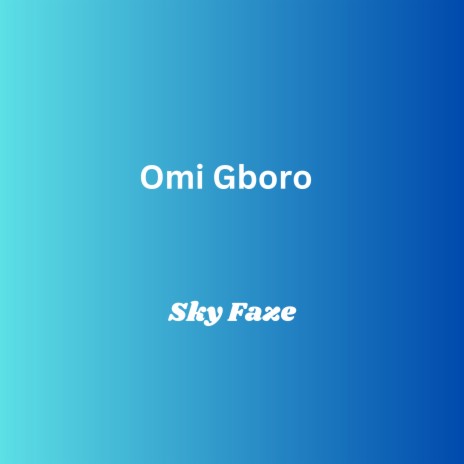 Omi Gboro | Boomplay Music