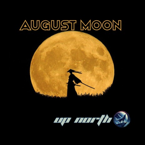 August Moon | Boomplay Music