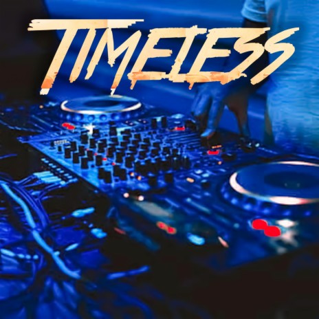 Timeless (DJ Instrumental) | Boomplay Music