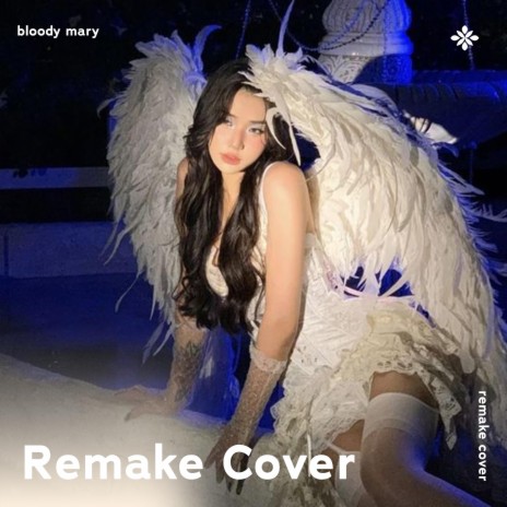 Bloody Mary - Remake Cover ft. Popular Covers Tazzy & Tazzy