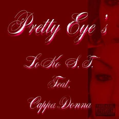 Pretty Eye's ft. Capadonna