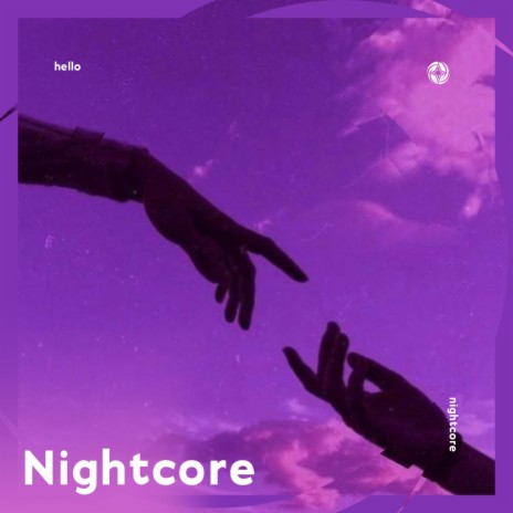 Hello - Nightcore ft. Tazzy