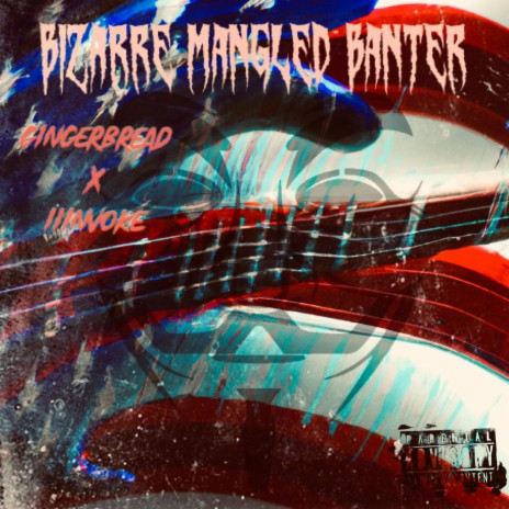 Bizarre Mangled Banter ft. iiinvoke | Boomplay Music