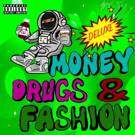 Money Drugs & Fashion ft. Nuk | Boomplay Music