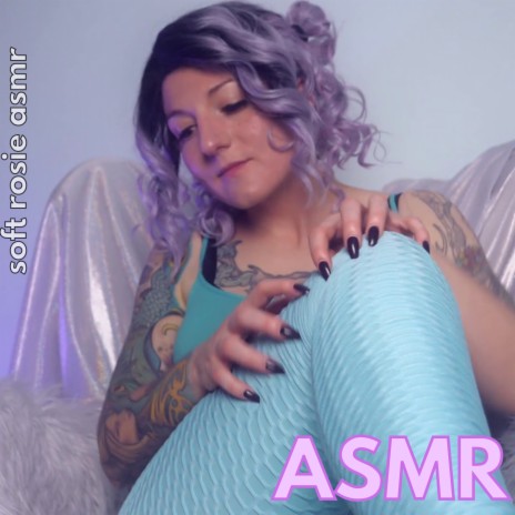 A. S. M. R. Intense Spicy Fitness Leggings Scratching, Pt. 13 | Boomplay Music