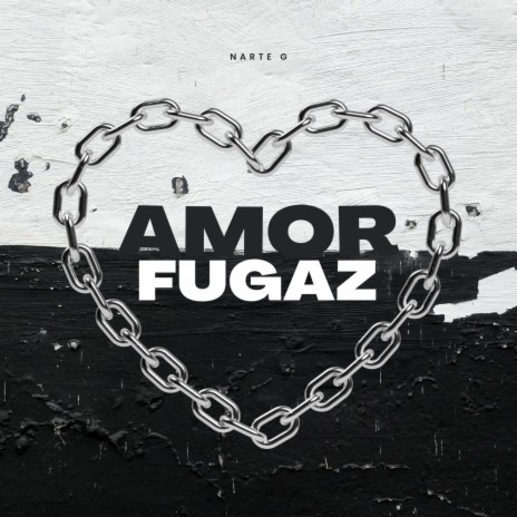 AMOR FUGAZ | Boomplay Music