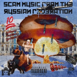 SCAM MUSIC FROM THE RUSSIAN FEDERATION