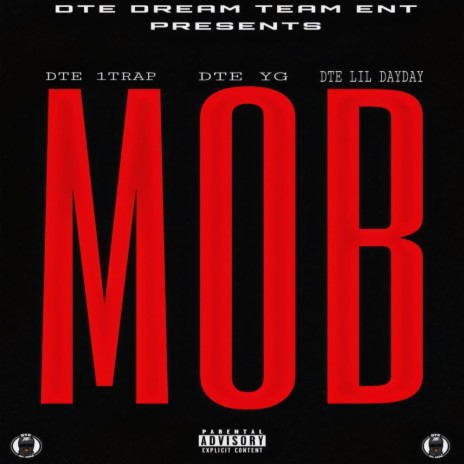 MOB ft. DTE 1Trap & DTE YG | Boomplay Music