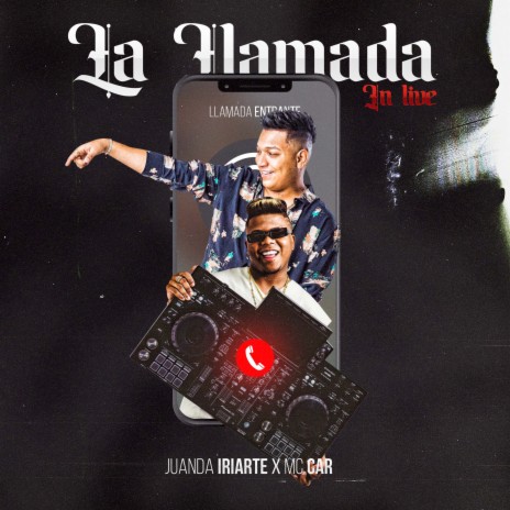 La Llamada (En Vivo) ft. Mc Car | Boomplay Music