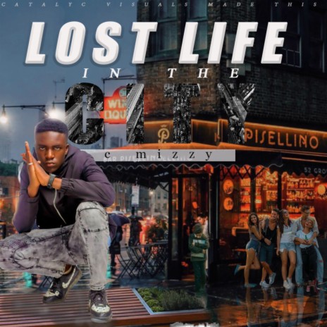 Lost Life In The City | Boomplay Music