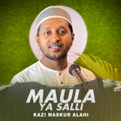 Mawla Ya Salli | Boomplay Music