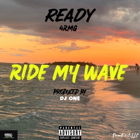 Ride My Wave ft. Dj One