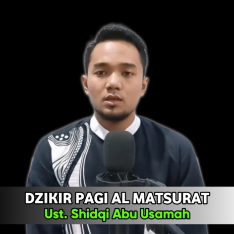 Dzikir Pagi Al Matsurat | Boomplay Music