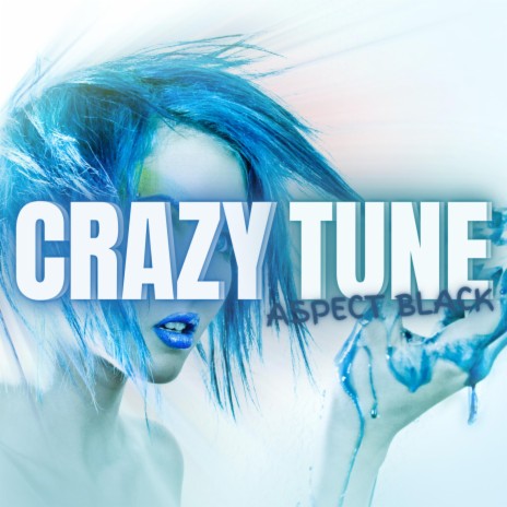 Crazy Tune | Boomplay Music