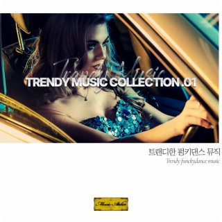 Trendy Music Collection Vol.1