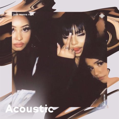 just wanna rock - acoustic ft. Tazzy | Boomplay Music