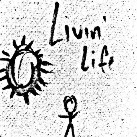 Livin Life (Freestyle) | Boomplay Music