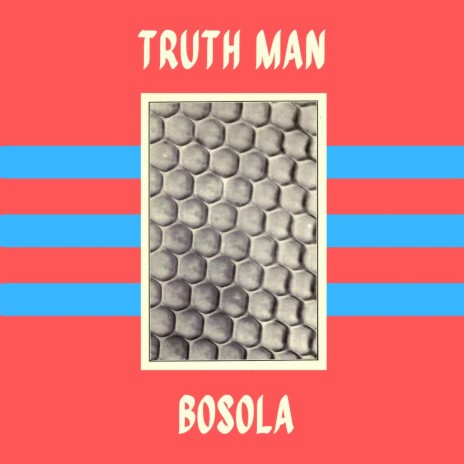 Truth Man | Boomplay Music