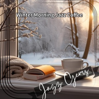 Winter Morning Jazz Coffee