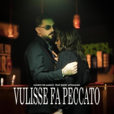 Vulisse fa peccato ft. Giusy Attanasio