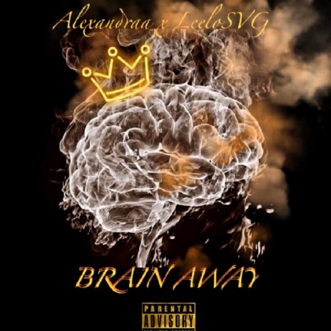 Brain Away ft. Alexandraa | Boomplay Music