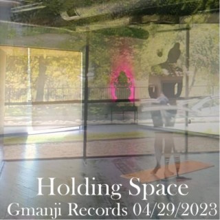 Holding Space lyrics | Boomplay Music