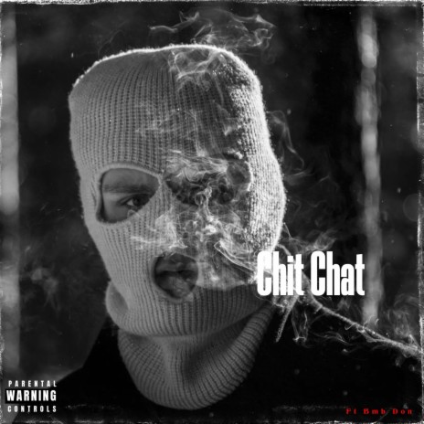 Chit Chat ft. BMB Don Juan | Boomplay Music