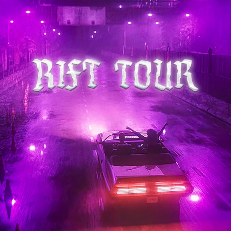Rift Tour | Boomplay Music