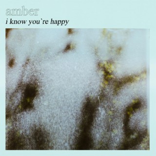 I Know You're Happy