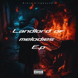 Landlord of melodies Ep | Boomplay Music