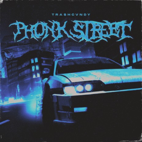 PHONK STREET | Boomplay Music