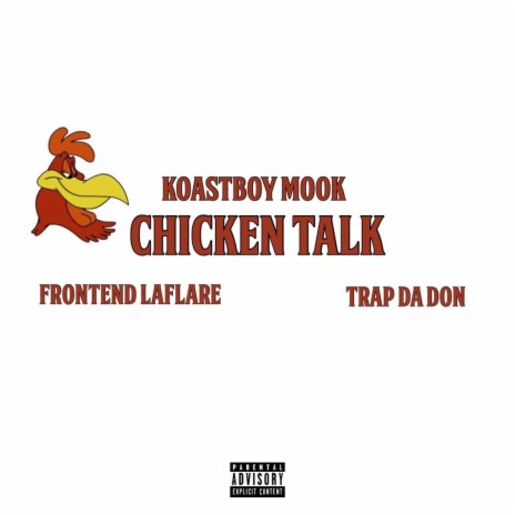 Chicken Talk ft. Frontend Laflare & Trap Da Don | Boomplay Music