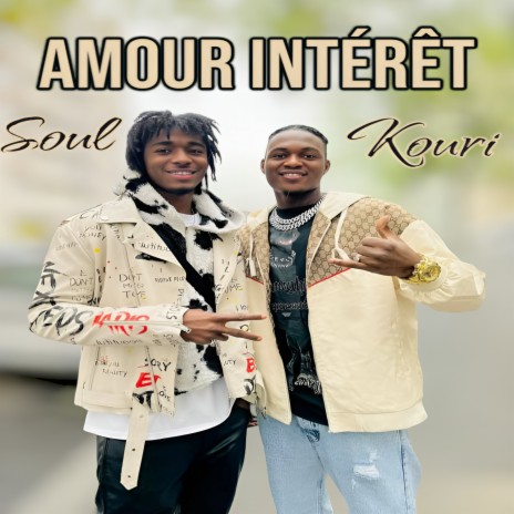 Amour Intérêt ft. Kouri | Boomplay Music