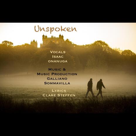 Unspoken (Radio Edit) ft. Isaac Onanuga